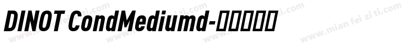 DINOT CondMediumd字体转换